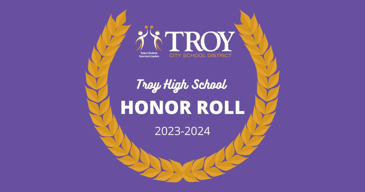 THS Announces 20232024 1st Quarter Honor Roll Troy City School District